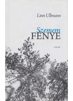 Linn Ullmann - Szemem fénye Linn Ullmann - Szemem fénye, Budapest 2012 antikvár könyv
