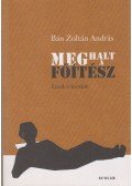 Bán Zoltán András - Meghalt a főítész
