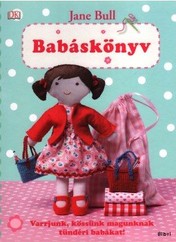 Jane Bull - Babáskönyv Jane Bull - Babáskönyv, 2014 antikvár könyv