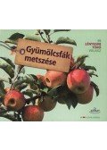 Peter Himmelhuber - Gyümölcsfák metszése - mindentudó
