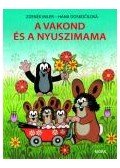 ZDENEK MILER, HANA DOSKOCILOVA - A vakond és a nyuszimama