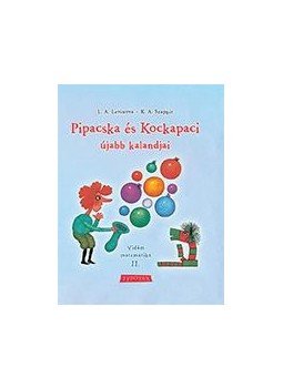 L.A.Levinova , G.V.Szapgir - Pipacska és Kockapaci újabb kalandjai L.A.Levinova , G.V.Szapgir - Pipacska és Kockapaci újabb kalandjai, null 2013 antikvár könyv