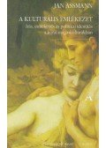 Jan Assmann - A kulturális emlékezet