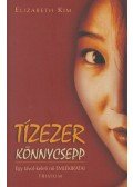Kim, Elizabeth - Tízezer könnycsepp