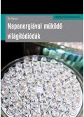 Bo Hanus - Napenergiával működő világítódiódák