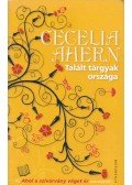 Cecelia Ahern - Talált tárgyak országa