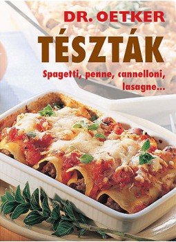 Oetker dr. - Tészták Oetker dr. - Tészták, 2007 antikvár könyv