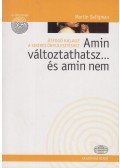 Martin Seligman - Amin változtathatsz... és amin nem