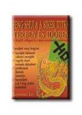 Raymond Lo - Feng Shui és a siker titka térben és időben