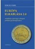 Forgács Imre - Európa elrablása 2.0