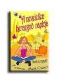 Meg Cabot - A NEVELETLEN HERCEGNŐ NAPLÓJA 6. - TÖK JÓ KÖNYVEK -