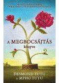 Desmond Tutu,Mpho Tutu - A megbocsájtás könyve