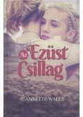 Walls, Jeannette - Az ezüst csillag