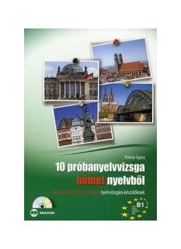 Molnár Ágnes - 10 próbanyelvvizsga német nyelvből B1 szintű nyelvvizsgára készülőknek - CD melléklettel Molnár Ágnes - 10 próbanyelvvizsga német nyelvből B1 szintű nyelvvizsgára készülőknek - CD melléklettel, null 2010 antikvár könyv