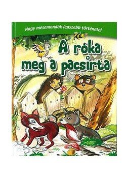 Molnár Sándor - A róka meg a pacsirta Molnár Sándor - A róka meg a pacsirta, Kisújszállás 2014 antikvár könyv