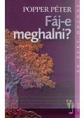 Popper Péter - Fáj-e meghalni?
