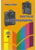 Dr. Pétery Kristóf - Digitális fényképezőgépek