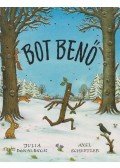 Julia Donaldson  - Bot Benő