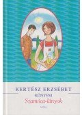 Kertész Erzsébet - Szamóca-lányok
