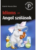 Kasné Havas Erika - Idioms - Angol szólások