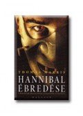 Thomas Harris - Hannibal ébredése