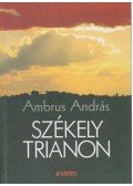 Ambrus András - Székely Trianon