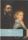 Fehér Ildikó - Az Uffizi Képtár magyar önarcképei