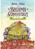 Adamik Zsolt - Bibedombi szörnyhatározó - Kihajtható térképpel