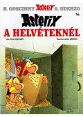 RENÉ GOSCINNY,Uderzo, Albert - Asterix a helvéteknél