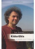 Laár András - Kiderülés - A derűs élet titka