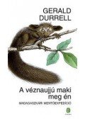 Gerald Durrell - A véznaujjú maki meg én