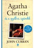 John Curran - Agatha Christie és a gyilkos szándék