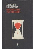 Szolzsenyicin, Alekszandr - Orosznak lenni - vagy nem lenni?