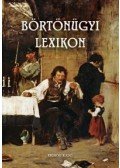 Dr. Bencze Béla - Börtönügyi lexikon