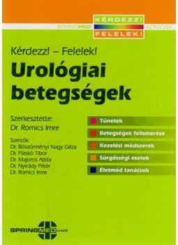 Romics Imre dr. - Urológiai betegségek Romics Imre dr. - Urológiai betegségek, Budapest 2009 antikvár könyv