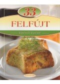 Liptai Zoltán,Csigó László - 33 felfújt lépésről lépésre