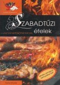 Juhász Zsuzsanna - Szabadtűzi ételek