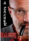 Karizs Tamás,Zacher Gábor - A Zacher - Mindennapi mérgeink