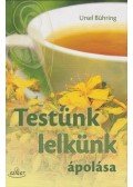 Ursel Bühring - Testünk lelkünk ápolása