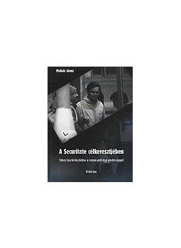 Molnár János - A Securitate célkeresztjében Molnár János - A Securitate célkeresztjében, null 2013 antikvár könyv