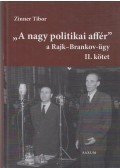Zinner Tibor - A nagy politikai affér II.