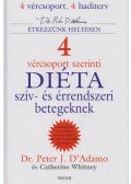 Whitney, Catherine,D'Adamo, Peter J. - 4 vércsoport szerinti diéta szív- és érrendszeri betegeknek