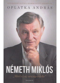 Oplatka András - Németh Miklós, Budapest 2014 antikvár könyv
