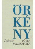 Örkény István - Tóték / Macskajáték
