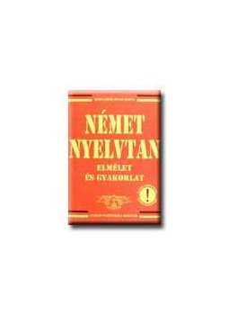 HORVÁTHNÉ LOVAS M. - Német nyelvtan elmélet és gyakorlat, null 2003 antikvár könyv