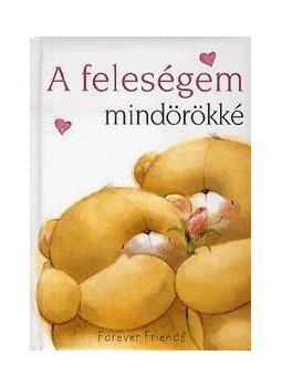 Charlotte Gray - A feleségem mindörökké Charlotte Gray - A feleségem mindörökké, null 2012 antikvár könyv