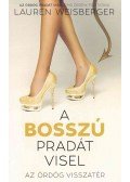 Lauren Weisberger - A bosszú Pradát visel