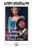 Bródy Sándor,Füst Milán,Heltai Jenő,Molnár Ferenc,Tamási Áron - A néma levente