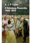 A.J.P. Taylor - A Habsburg Monarchia 1809-1918