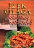 Szepessy Vilma - Mikróban készült ételek